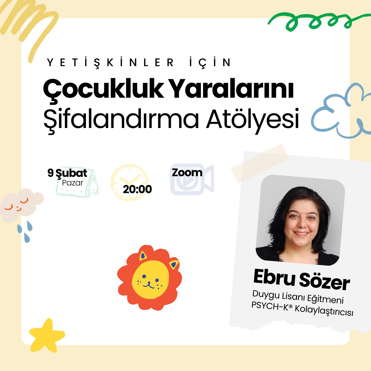 Çocukluk Yaralarını Şifalandırma Atölyesi